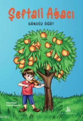 Şeftali Ağacı | Gündüz Öğüt | Yitik Ülke Yayınları