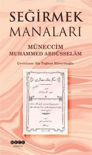 Seğirmek Manaları | Müneccim Muhammed Abdüsselam | Hece Yayınları