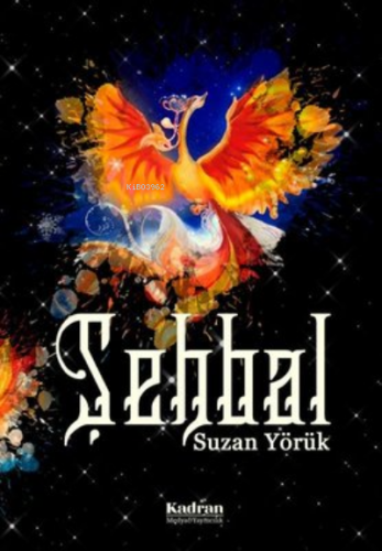 Şehbal | Suzan Yörük | Kadran Medya Yayıncılık