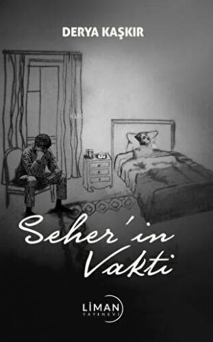 Seher’in Vakti | Derya Kaşkır | Liman Yayınevi