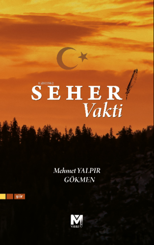 Seher vakti | Mehmet Yalpır | Morena Yayınevi