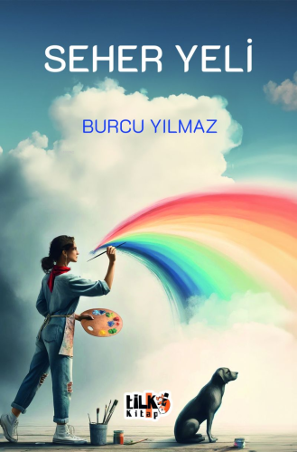 Seher Yeli | Burcu Yılmaz | Tilki Kitap