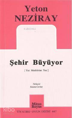 Şehir Büyüyor | Yeton Neziray | Mitos Boyut Yayınları