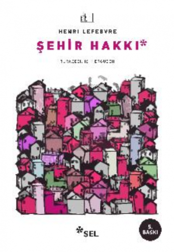 Şehir Hakkı | Işık Ergüden | Sel Yayıncılık