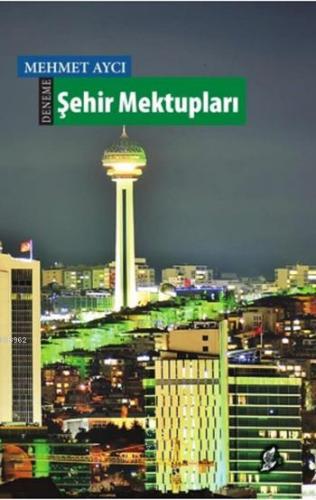 Şehir Mektupları | Mehmet Aycı | Okur Kitaplığı Yayınları