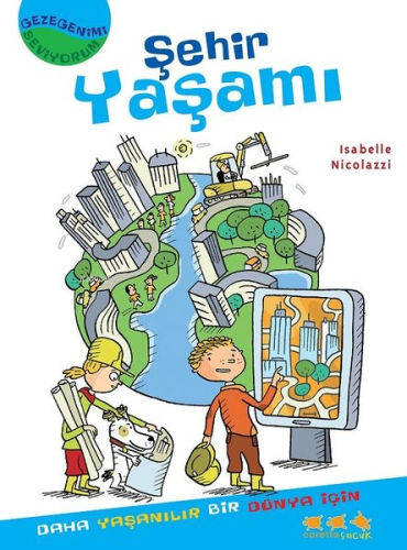 Şehir Yaşamı | Isabelle Nicolazzi | Caretta Yayıncılık