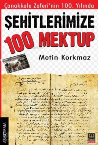 Şehitlerimize 100 Mektup | Metin Korkmaz | Babıali Kitaplığı