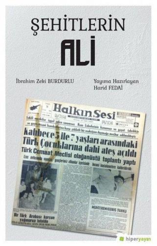 Şehitlerin Ali | İbrahim Zeki Burdurlu | Hiperlink Yayınları