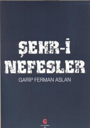 Şehr-İ Nefesler | Ferman Aslan | Can Yayınları (Ali Adil Atalay)