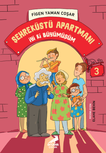 Şehreküstü Apartmanı İyi Ki Büyümüşüm | Figen Yaman Coşar | Erdem Çocu