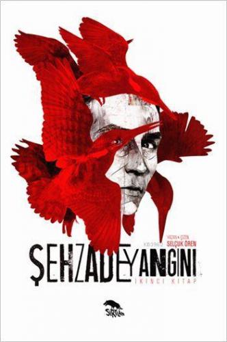 Şehzade Yangını 2. Kitap | Selçuk Ören | Sırtlan Kitap