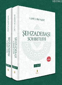 Şehzadebaşı Sohbetleri (2 Cilt) | Nureddin Yıldız | Tahlil Yayınları