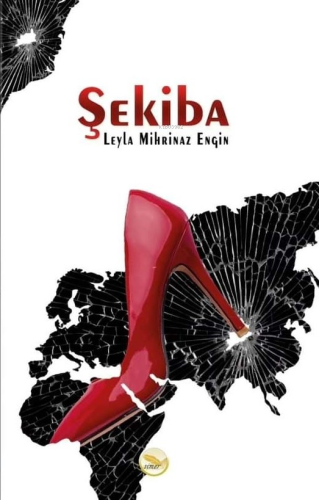 Şekiba | Leyla Mihrinaz Engin | Simer Yayıncılık