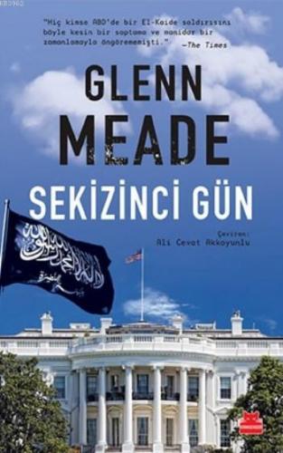 Sekizinci Gün | Glenn Meade | Kırmızıkedi Yayınevi