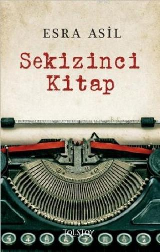 Sekizinci Kitap | Esra Asil | Tolstoy Yayınları