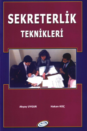 Sekreterlik Teknikleri | Hakan Koç | Detay Yayıncılık