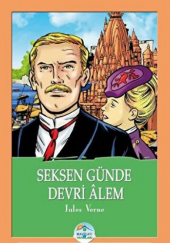 Seksen Günde Devri Alem - Jules Verne | Jules Verne | Maviçatı Yayınla