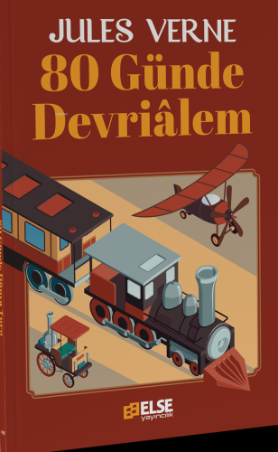 Seksen Günde Devriâlem | Jules Verne | Else Yayıncılık