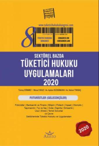 Sektörel Bazda Tüketici Hukuku Uygulamaları 2020 | Hakan Tokbaş | Aris