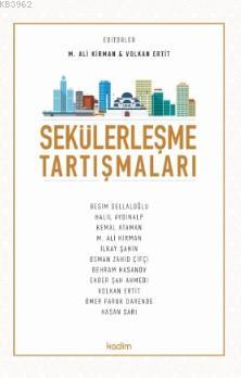 Sekülerleşme Tartışmaları | M. Ali Kirman | Kadim Yayınları