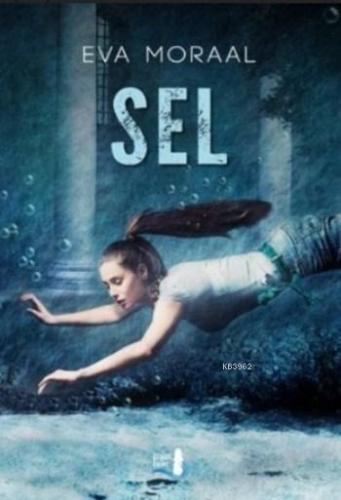 Sel | Eva Moraal | Büyülü Fener Yayınları