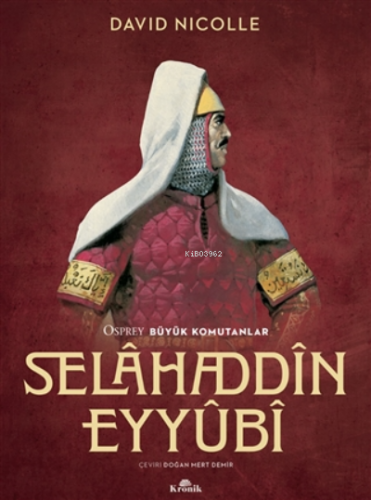 Selahaddin Eyyubi | David Nicolle | Kronik Kitap