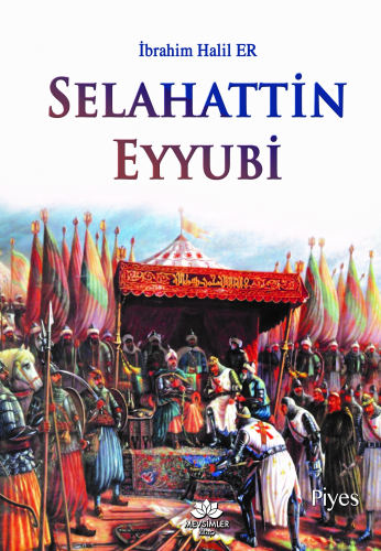 Selahattin Eyyubi | İbrahim Halil Er | Mevsimler Kitap