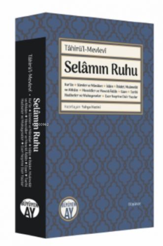 Selâmın Ruhu | Tahirü’l-Mevlevi | Büyüyen Ay Yayınları