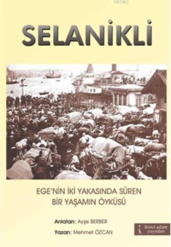 Selanikli | Mehmet Özcan | İkinci Adam Yayınları