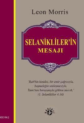 Selanikliler'in Mesajı | Leon Morris | Haberci Basın Yayın