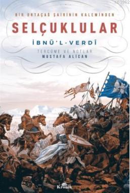 Selçuklular; İbnü'l-Verdi | Mustafa Alican | Kronik Kitap