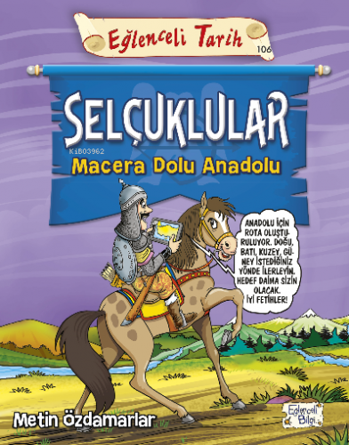 Selçuklular - Macera Dolu Anadolu | Metin Özdamarlar | Eğlenceli Bilgi