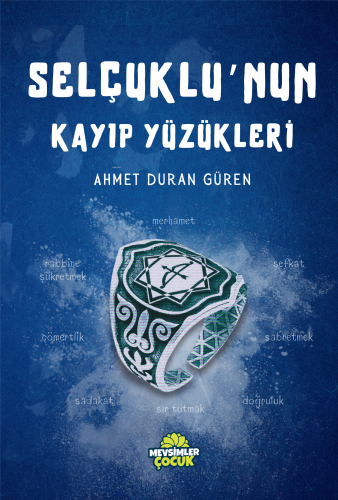 Selçuklu'nun Kayıp Yüzükleri | Ahmet Duran Güren | Mevsimler Kitap