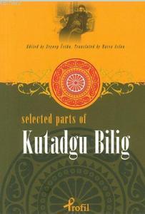 Selected Parts Of Kutadgu Bilig | Zeynep Üstün | Profil Yayıncılık