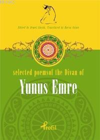 Selected Poems Of The Divan Of Yunus Emre | Demet Küçük | Profil Yayın