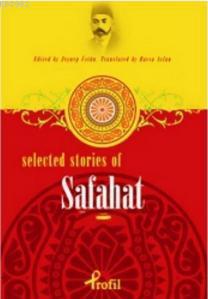 Selected Stories Of Safahat | Zeynep Üstün | Profil Yayıncılık