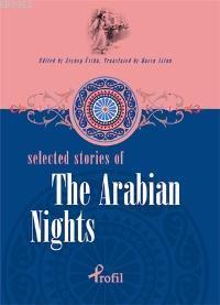 Selected Stories Of The Arabian Nights | Zeynep Üstün | Profil Yayıncı