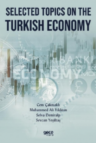 Selected Topics on the Turkish Economy | Cem Çakmaklı | Gece Kitaplığı