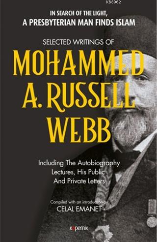 Selected Writings of Mohammed A. Russel Webb; In Search of the Light, 