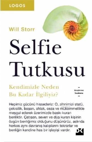 Selfie Tutkusu | Will Storr | Doğan Kitap