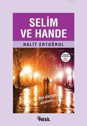 Selim ve Hande | Halit Ertuğrul | Nesil Yayınları