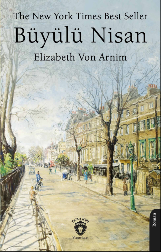 Seller Büyülü Nisan;The New York Times Best | Elizabeth Von Arnim | Do