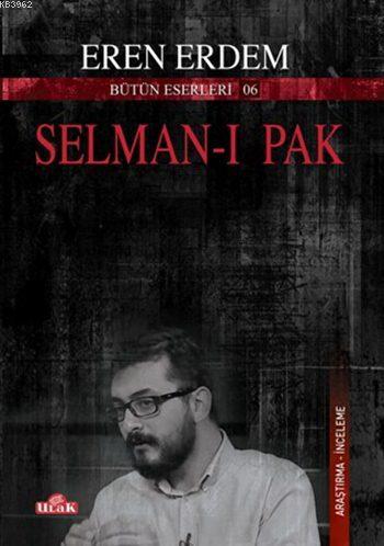 Selman-ı Pak | Eren Erdem | Ulak Yayınları