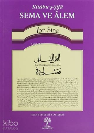 Sema ve Alem - es-Semau ve'l-A'lem; Kitabu'ş-Şifa | İbn Sina | Litera 