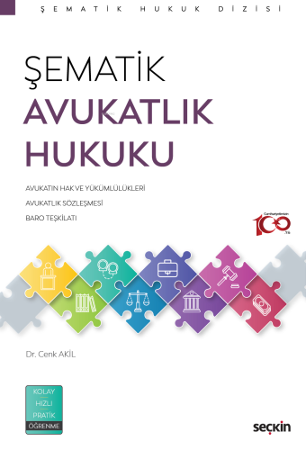 Şematik Avukatlık Hukuku | Cenk Akil | Seçkin Yayıncılık