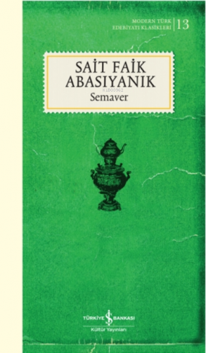 Semaver | Sait Faik Abasıyanık | Türkiye İş Bankası Kültür Yayınları