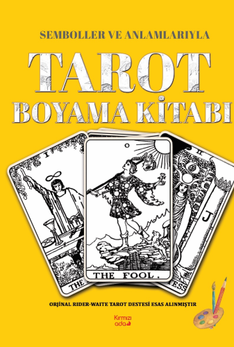 Semboller ve Anlamlarıyla Tarot Boyama Kitabı | Fatma Burcu Uzunoğlu |