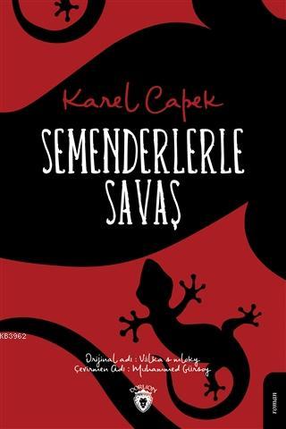 Semenderlerle Savaş | Karel Capek | Dorlion Yayınevi