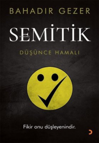 Semitik ;Düşünce Hamalı | Bahadır Gezer | Cinius Yayınları