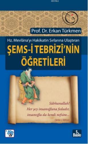 Şems-i Tebrizi'nin Öğretileri | Erkan Türkmen | Nüve Kültür Merkezi